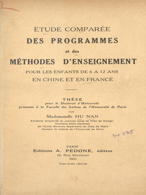 cover image of Étude comparée des programmes et des méthodes d'enseignement pour les enfants de 6 à 12 ans en Chine et en France